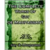 The Complete Works Of Guy De Maupassant door Guy de Maupassant
