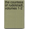 The Countess Of Rudolstadt, Volumes 1-2 by Georges Sand
