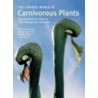 The Curious World of Carnivorous Plants door Wilhelm Barthlott