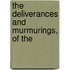 The Deliverances And Murmurings, Of The