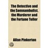 The Detective And The Somnambulist. The