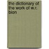 The Dictionary Of The Work Of W.R. Bion