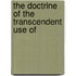 The Doctrine Of The Transcendent Use Of