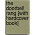 The Doorbell Rang [With Hardcover Book]