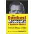 The Dumbest Moments In Business History