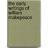 The Early Writings Of William Makepeace