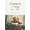 The Edinburgh Companion To Irvine Welsh door Berthold Schoene