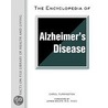 The Encyclopedia Of Alzheimer's Disease by Carol Turkington