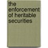 The Enforcement Of Heritable Securities