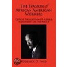 The Evasion Of African American Workers door Roderick O. Ford