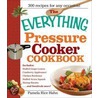 The Everything Pressure Cooker Cookbook door Pamela Rice Hahn