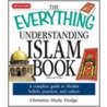 The Everything Understanding Islam Book door Christine Huda Dodge