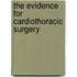 The Evidence For Cardiothoracic Surgery