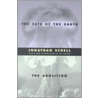 The Fate of the Earth and the Abolition door Jonathan Schell