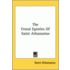 The Festal Epistles Of Saint Athanasius
