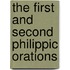 The First And Second Philippic Orations