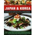 The Food And Cooking Of Japan And Korea