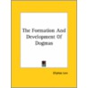 The Formation And Development Of Dogmas door Eliphas Lévi
