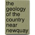 The Geology Of The Country Near Newquay
