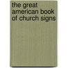 The Great American Book of Church Signs door Onbekend