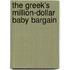 The Greek's Million-Dollar Baby Bargain