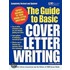 The Guide To Basic Cover Letter Writing