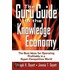The Guru Guide To The Knowledge Economy