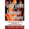 The Guru Guide To The Knowledge Economy door Joseph H. Boyett