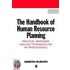 The Handbook Of Human Resource Planning