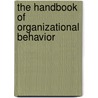 The Handbook of Organizational Behavior door Malcolm Warner