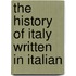 The History Of Italy Written In Italian