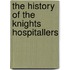 The History Of The Knights Hospitallers