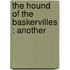 The Hound Of The Baskervilles : Another