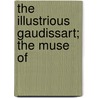 The Illustrious Gaudissart; The Muse Of door Honor� De Balzac