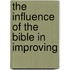 The Influence Of The Bible In Improving