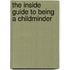 The Inside Guide to Being a Childminder
