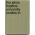 The Johns Hopkins University Studies In