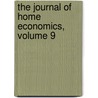 The Journal Of Home Economics, Volume 9 by Unknown