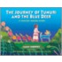 The Journey of Tunuri and the Blue Deer