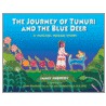 The Journey of Tunuri and the Blue Deer door James Endredy