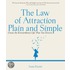 The Law Of Attraction, Plain And Simple