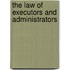 The Law Of Executors And Administrators