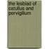 The Lesbiad Of Catullus And Pervigilium