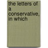 The Letters Of A Conservative, In Which door Walter Savage Landor