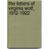 The Letters of Virginia Wolf, 1912-1922