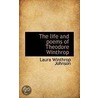 The Life And Poems Of Theodore Winthrop door Theodore Winthrop