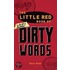 The Little Red Book Of Very Dirty Words