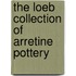 The Loeb Collection Of Arretine Pottery