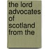 The Lord Advocates Of Scotland From The