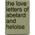 The Love Letters Of Abelard And Heloise